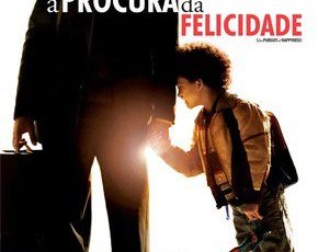 7 lições do filme “À Procura da Felicidade” para se tornar um Administrador de sucesso